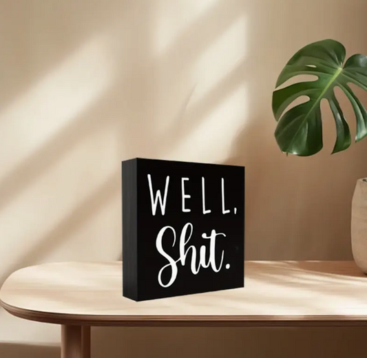 Well, Shit Decor - The Leafy Branch