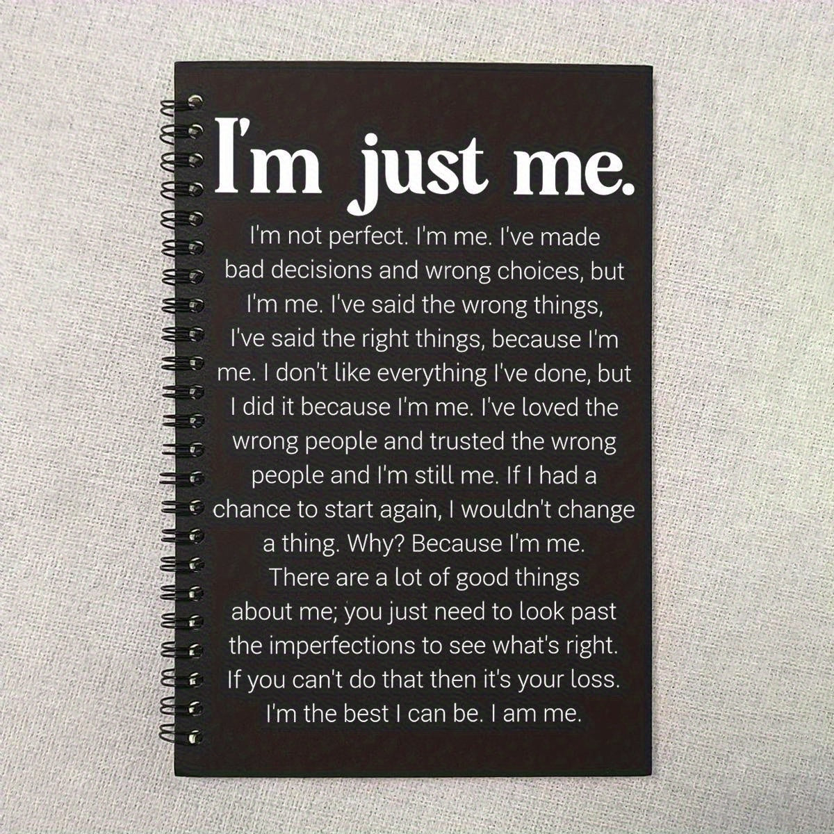 I'm Just Me Notebook