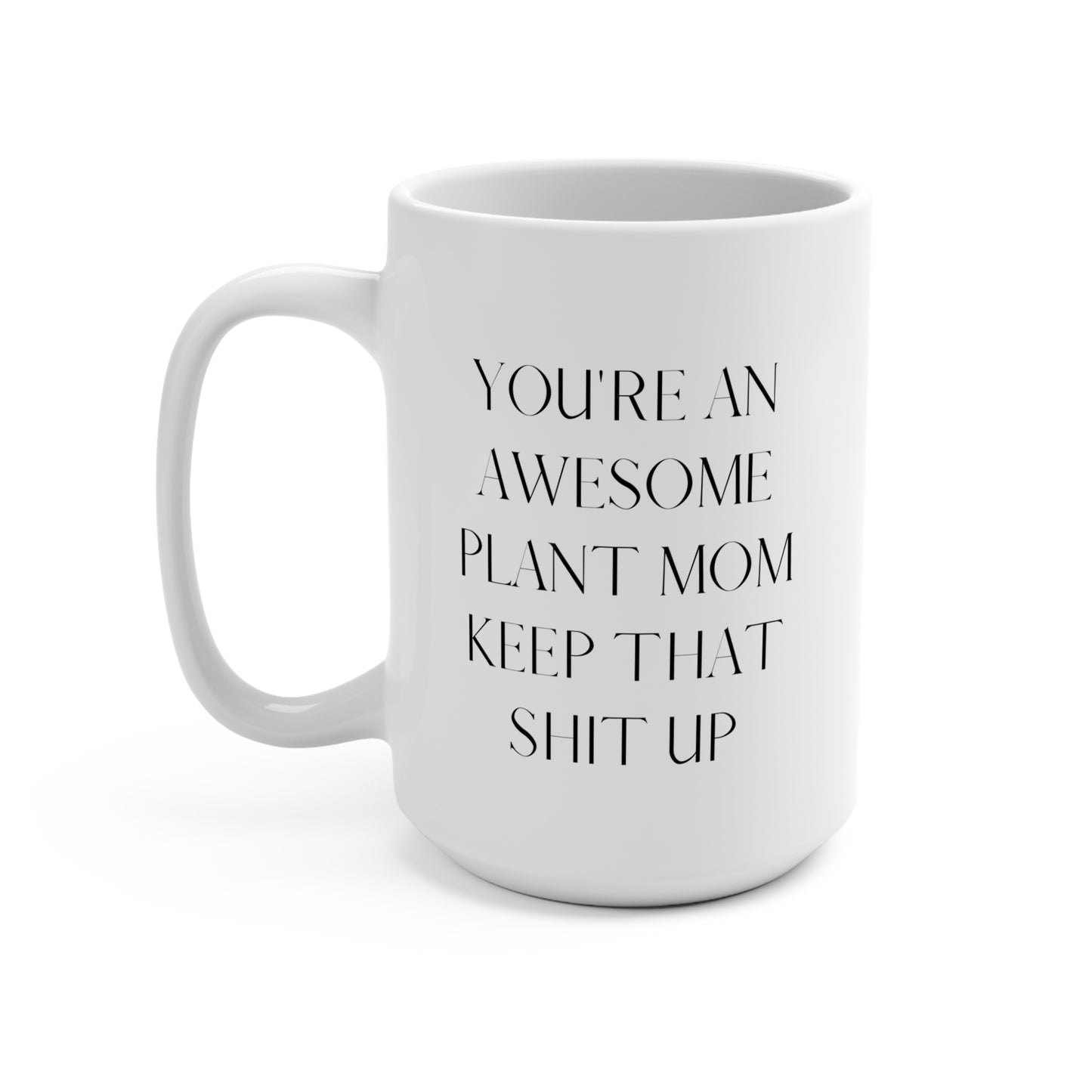 Awesome Plant Mom Mug