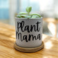 Plant Mama Ceramic 3in Pots