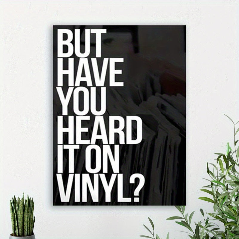 "But Have You Heard It on Vinyl?"