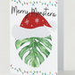 Merry Monstera Holiday Greeting Card