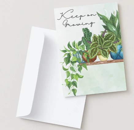 Keep Growing Greeting Card