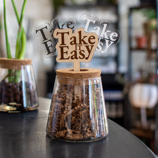 Take It Easy - Plant Stakes