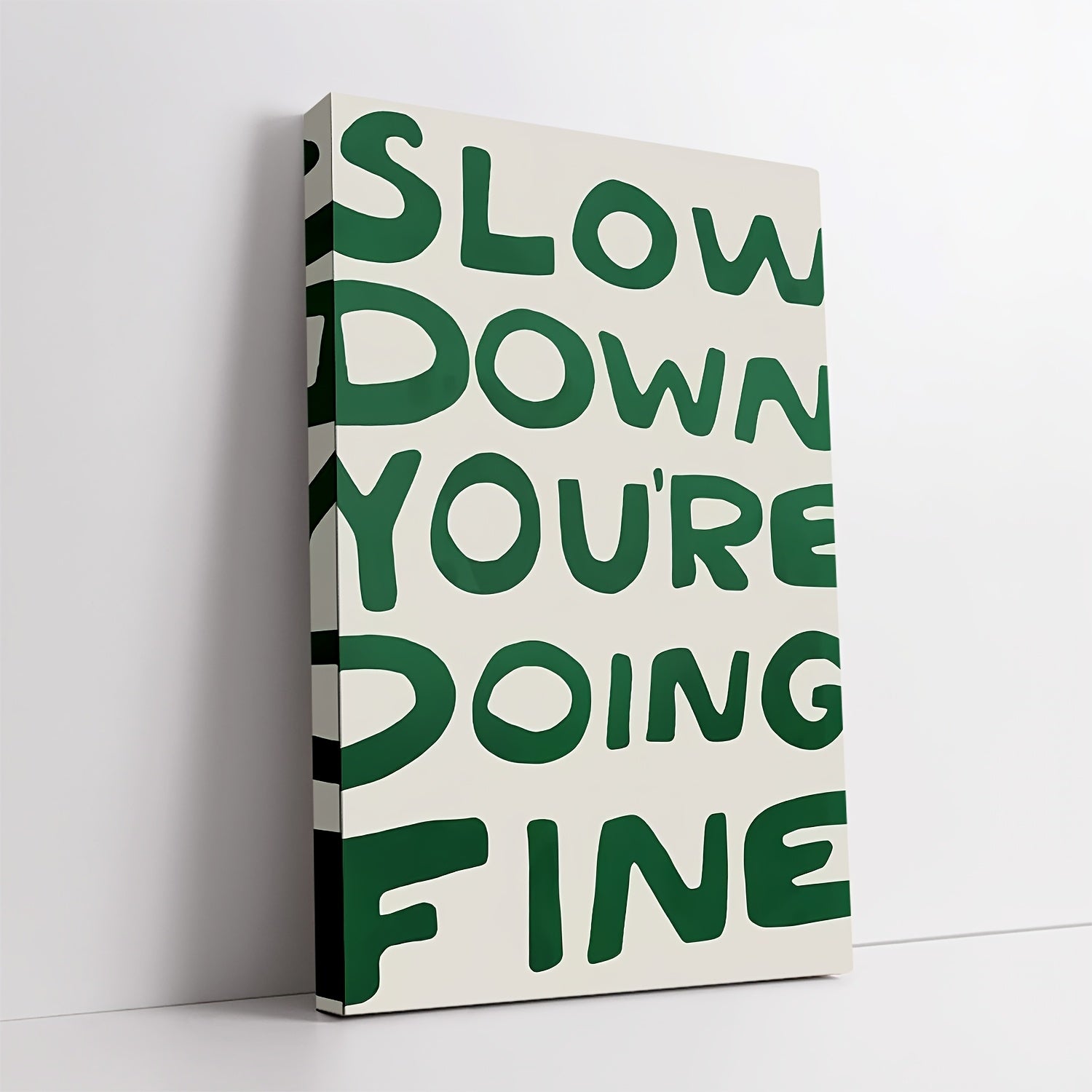 Slow Down, You're Doing Great - The Leafy Branch