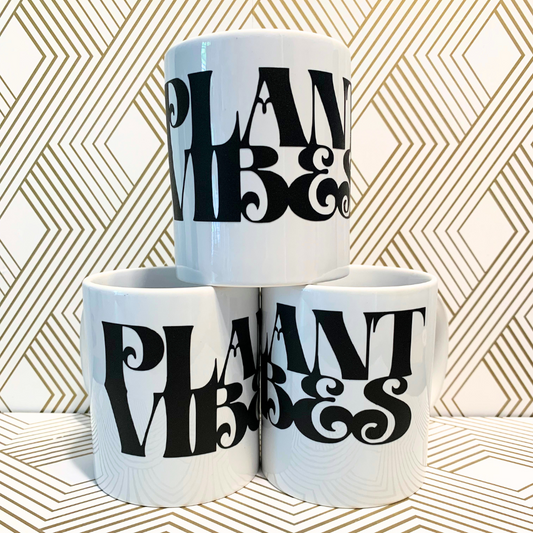 PLANT VIBES Mug